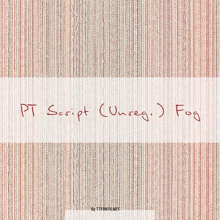 PT Script (Unreg.) Fog example